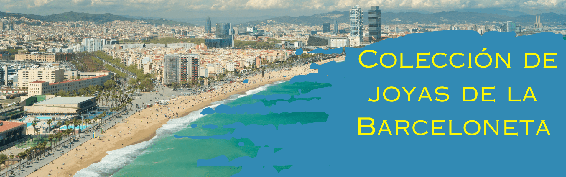 Colección de joyas de la Barceloneta